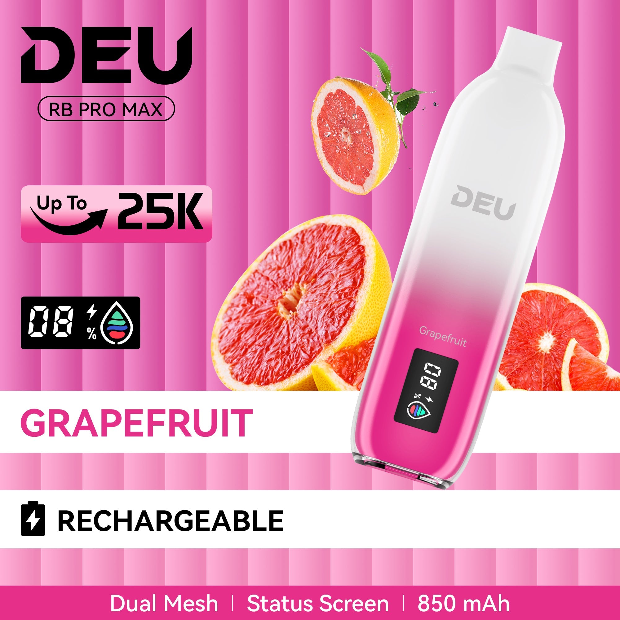 DEU RB PRO MAX + - Experience the peak of taste evolution