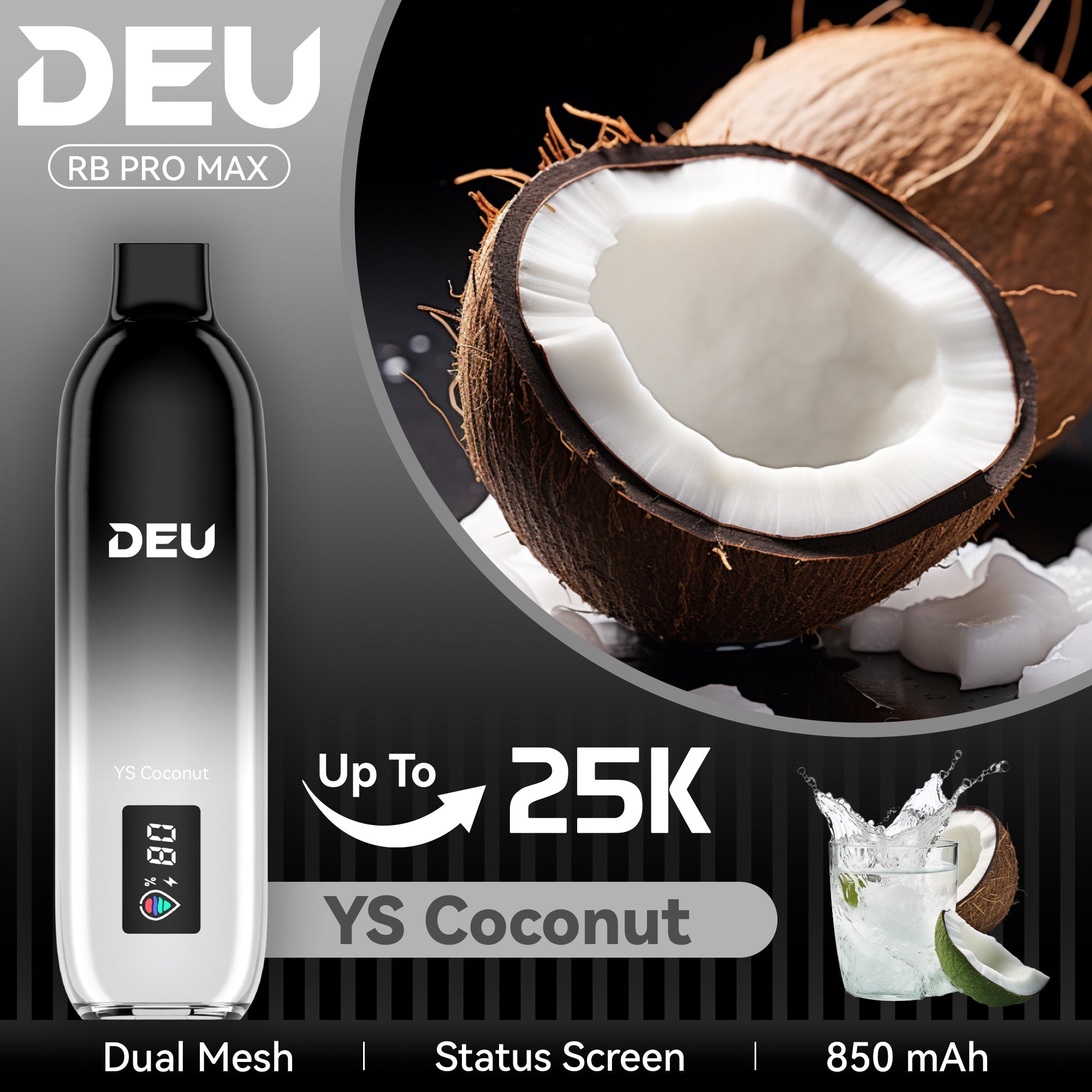 DEU RB PRO MAX + - Experience the peak of taste evolution